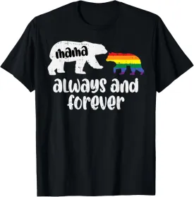 Mama Bear Always Cute Gay Pride Ally LGBTQ Month Mom Women T-Shirt
