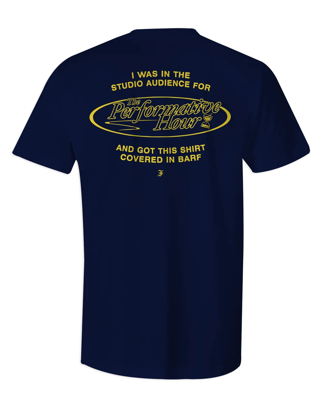 The Performative Hour T-Shirt